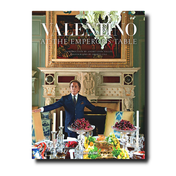 Valentino: At The Emperor's Table
